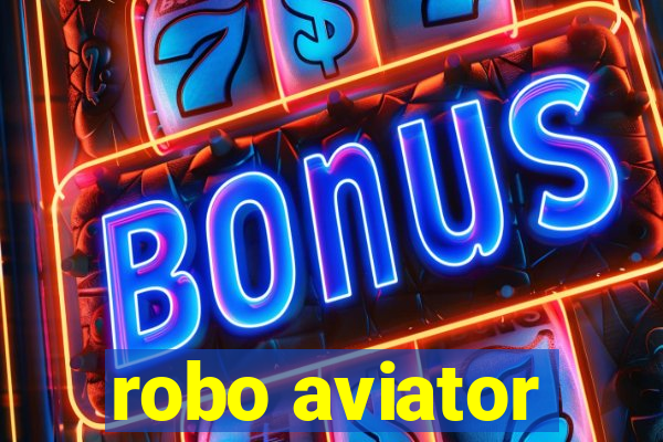 robo aviator